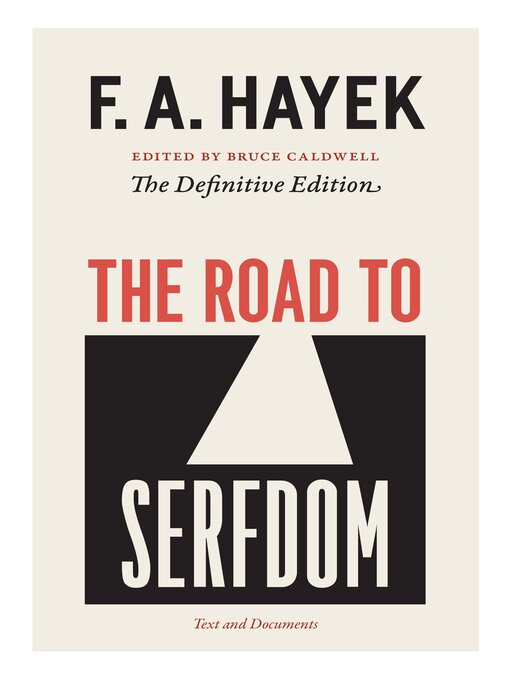 Title details for The Road to Serfdom by F. A. Hayek - Available